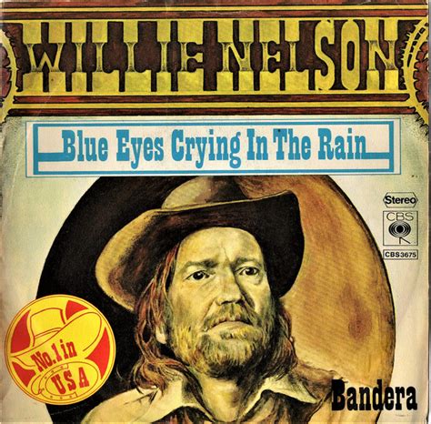 Blue eyes cryin' in the rain When we kissed goodbye and parted I knew we'd never meet again Love is like a dyin' ember Only memories remain Through the ages I'll remember Blue eyes cryin' in the rain Some day when we meet up yonder We'll stroll hand in hand again In a land that knows no partin' Blue eyes cryin' in the rain